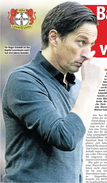  ??  ?? Für Roger Schmidt ist das Kapitel Leverkusen nach fast drei Jahren beendet.