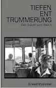  ?? ?? Arwed Messmer: Tiefenentt­rümmerung. Der Traum vom
Reich. 163 Seiten. Spector Books.
Leipzig 2023.
60 Euro