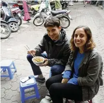  ??  ?? Neumark ( right) and Petracca were surprised by the diversity of dishes when they landed in hanoi.