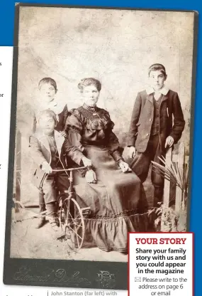  ??  ?? John Stanton (far left) with his mother Cecelia, plus his brothers Dennis (riding a tricycle) and Martin