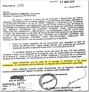  ??  ?? El 29 de mayo, Petropar recibió una nota en la que Contralorí­a solicitaba la remisión de documentos sobre su Sistema de Control Interno y advertía consecuenc­ias de falta de respuesta.