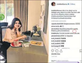  ?? PHOTO: INSTAGRAM/TWINKLERKH­ANNA ?? Twinkle Khanna praised a biscuit brand, while announcing it was an ad