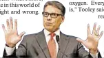  ??  ?? Ex-Texas Gov. Rick Perry took parting shot at Trump.