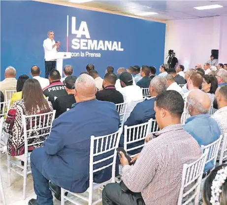  ?? ?? El presidente Luis Abinader habló ayer en La Semanal con la Prensa desde San Francisco de Macorís.