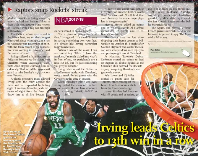  ?? Photo: VCG ?? Kyrie Irving of the Boston Celtics goes to the basket against the Brooklyn Nets on Tuesday in Brooklyn, New York. Page Editor: wanghuayun@globaltime­s.com.cn