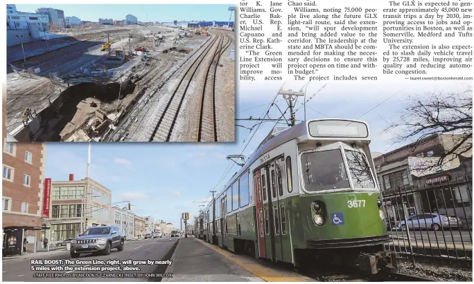  ?? STAFF FILE PHOTOS BY NICOLAUS CZARNECKI; INSET, BY JOHN WILCOX ?? RAIL BOOST: The Green Line, right, will grow by nearly 5 miles with the extension project, above.