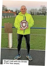  ?? ?? Stuart Hall with his Strider of the Year award.