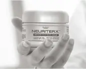  ??  ?? AMAZING LEG AND FOOT RELIEF: Neuriterx increases sensation and blood flow wherever its applied. It’s now being used to relieve burning, tingling, numbness among other discomfort­s.