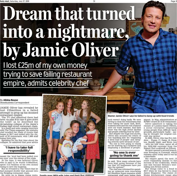  ??  ?? Family man: With wife Jules and their five children Blame: Jamie Oliver says he failed to keep up with food trends