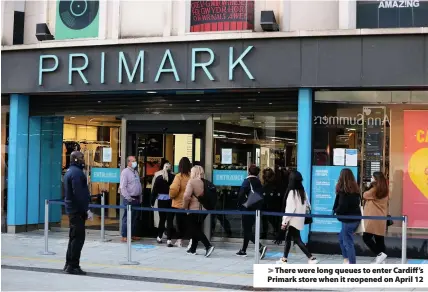  ??  ?? > There were long queues to enter Cardiff’s Primark store when it reopened on April 12