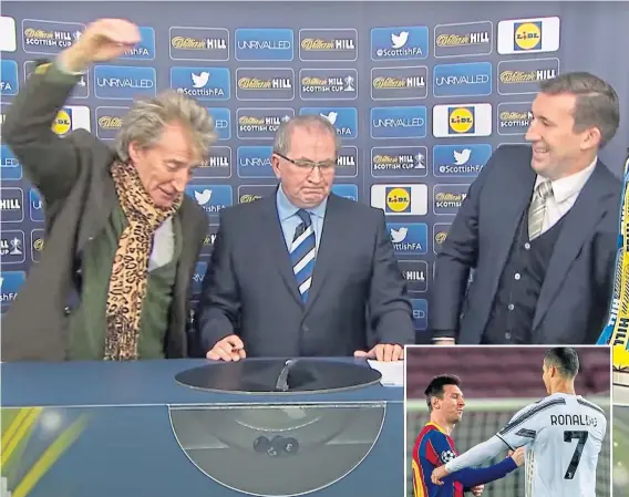  ?? ?? Rod Stewart enjoys himself at the Scottish Cup draw four years ago. Alan Stubbs saw the funny side, but it appears Alan Mcrae didn’t. And football fans were less than amused when Messi and Ronaldo’s reunion was on – then off again.