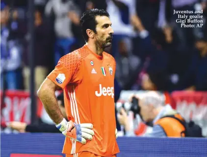  ??  ?? Juventus and Italy goalie Gigi Buffon Photo: AP