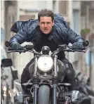  ?? CHIABELLA JAMES ?? It’s full speed ahead for superspy Ethan Hunt (Tom Cruise) in “Mission: Impossible – Fallout.”