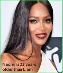  ??  ?? Naomi is 23 years older than Liam Naomi liked this pic of Liam