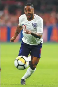  ?? JOHN SIBLEY / ACTION IMAGES VIA REUTERS ?? Raheem Sterling on the ball for England during its 1-0 friendly victory over the Netherland­s at Johan Cruyff Arena in Amsterdam last Friday.