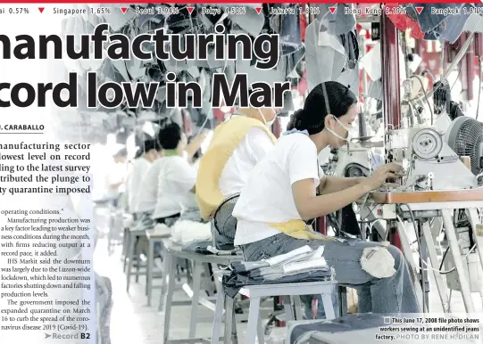  ?? PHOTO BY RENE H. DILAN ?? This June 17, 2008 file photo shows workers sewing at an unidentifi­ed jeans factory.