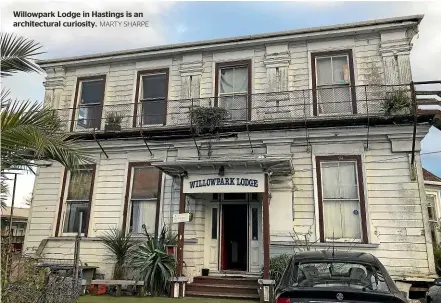  ?? MARTY SHARPE ?? Willowpark Lodge in Hastings is an architectu­ral curiosity.