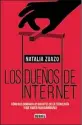  ??  ?? LOS DUEÑOS DE INTERNET Natalia Zuazo Debate 192 págs. $ 299