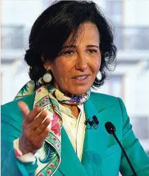  ?? ?? Ana Botín, presidenta de Banco Santander.