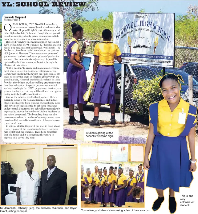  ??  ?? Mr Jeremiah Dehaney (left), the school’s chairman, and Bryan Grant, acting principal. Students gazing at the school’s welcome sign. Cosmetolog­y students showcasing a few of their awards. This is one very enthusiast­ic student.