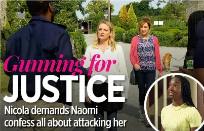  ?? ?? Conflicted: Will Naomi do the right thing?