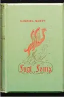 ?? ?? FURORE: Romanen Fugl Føniks skapte furore i Grimstad da den ble utgitt i 1898. Det førte til at Gabriel Scott rømte byen og flyttet til Lillesand.