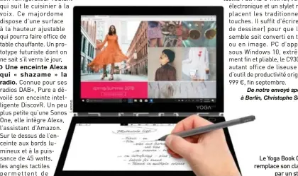  ??  ?? Le Yoga Book c930 remplace son clavier par un stylet.