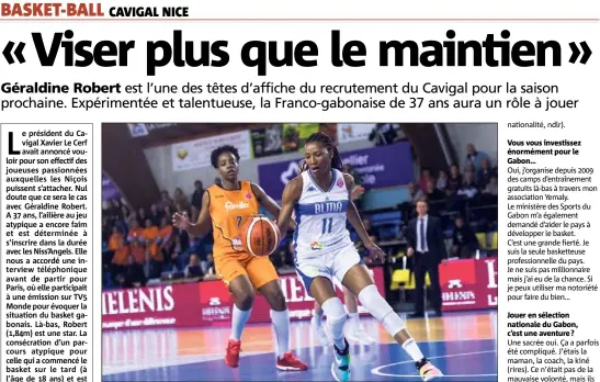  ?? (Photo Fiba Europe) ?? Vous vous investisse­z énormément pour le Gabon…