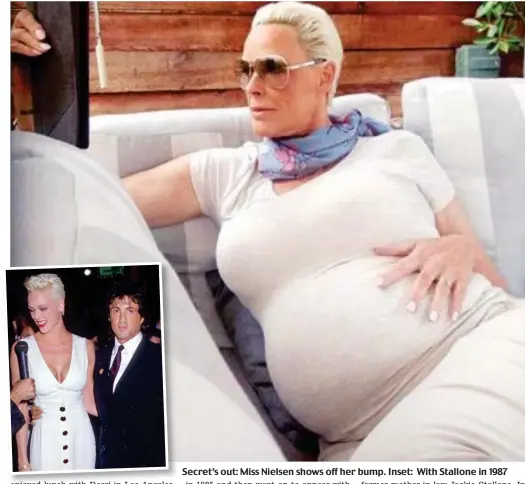  ??  ?? Secret’s out: Miss Nielsen shows off her bump. Inset: With Stallone in 1987