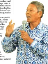  ?? FOTO: UMAR WIRAHADI/JAWA POS ?? PROGRAM UNGGULAN Revolusi Manajemen Pendidikan Berkelanju­tan.” Prof Dr Setyo Budi MS