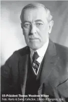  ?? Foto: Harris & Ewing Collection, Library of Congress, dpa ?? US Präsident Thomas Woodrow Wilson