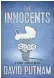  ?? OCEANVIEW ?? The Innocents. By David Putnam. Oceanview. 336 pages. $26.95.