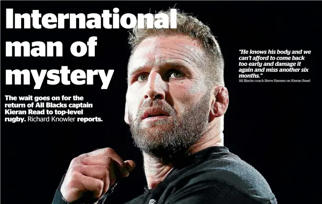  ?? GETTY IMAGES ?? Kieran Read had surgery to fix a back problem in December but initial suggestion­s that the 109-test veteran would be available to play for the Crusaders tomorrow have had to be revised.