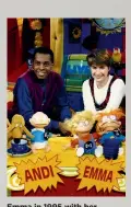  ??  ?? Emma in 1995 with her co-host Andi Peters on Saturday morning children’s show Live & Kicking