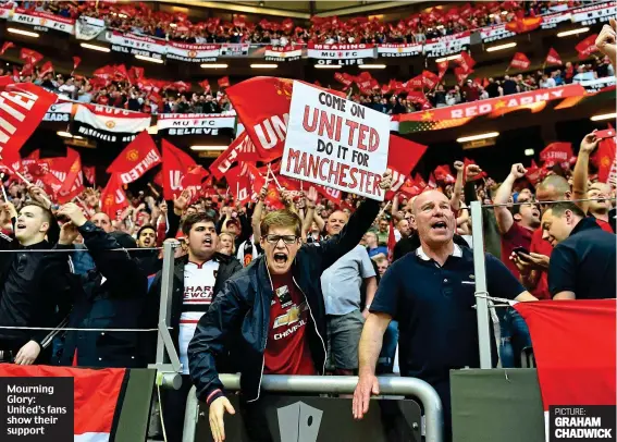  ??  ?? Mourning Glory: United’s fans show their support GRAHAM CHADWICK PICTURE: