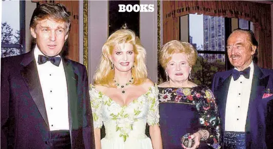  ?? SONIA MOSKOWITZ GETTY IMAGES ?? Donald Trump is pictured in 1987 with then-wife Ivana Trump and his parents, Mary and Fred Trump, at The Plaza Hotel in New York City.