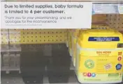  ?? RICK BOWMER/AP ?? A grocery store notice in Salt Lake City posts customer limits on baby formula Tuesday amid a national shortage caused by supply disruption­s and a safety recall.