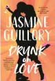  ?? ?? ‘Drunk on Love’
By Jasmine Guillory; Berkley, 400 pages, $27.