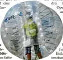  ?? Foto: Susanne Raffler ?? Zu den Attraktion­en im vergangene­n Jahr gehör  ten auch dieser „Bubble  Soccer“.