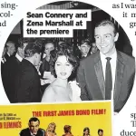  ?? ?? Sean Connery and Zena Marshall at the premiere