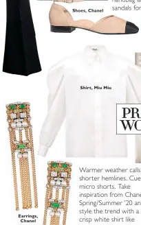  ??  ?? Earrings, Chanel
Shoes, Chanel
Shirt, Miu Miu
Cardigan, Miu Miu