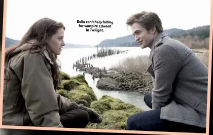  ??  ?? Bella can’t help falling for vampire Edward in Twilight.