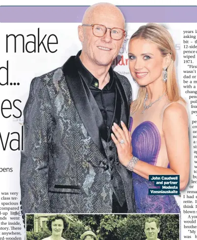  ?? ?? John Caudwell and partner
Modesta Vzesniausk­aite