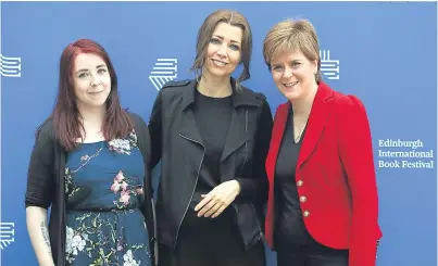  ?? Picture: Press Associatio­n. ?? First Minister Nicola Sturgeon with Heather McDaid, left, and Elif Shafak at the Edinburgh Internatio­nal Book Festival.