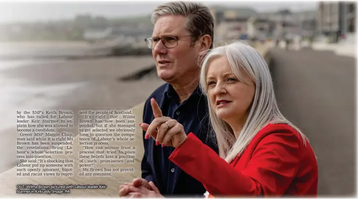  ?? Image: PA ?? OUT: Wilma Brown pictured with Labour leader Keir Starmer in Kirkcaldy.