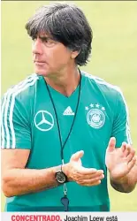  ??  ?? Joachim Loew está preparando todos los detalles previos a la participac­ión germana en Rusia.w