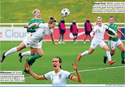  ?? PICTURE: THE FA VIA GETTY ?? Milestone: Jill Scott captained England as she won her 150th cap
Head first: White scores her second goal during England’s demolition of Northern Ireland