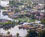  ?? ?? Dal Lake is seen Aug. 28 in Srinagar.