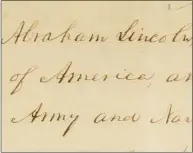  ?? Will Waldon/ Albany Times Union ?? A facsimile of Abraham Lincoln’s draft copy of the Preliminar­y Emancipati­on Proclamati­on.