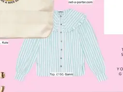  ??  ?? Top, £150, Ganni